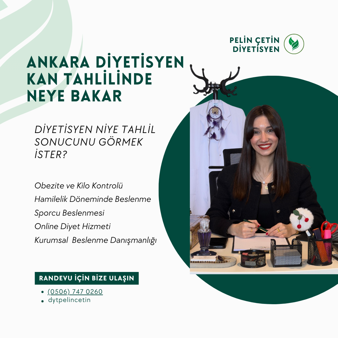 ANKARA DİYETİSYEN KAN TAHLİLİNDE NEYE BAKAR